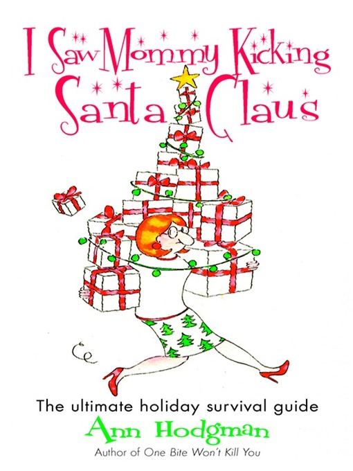 Title details for I Saw Mommy Kicking Santa Claus by Ann Hodgman - Available